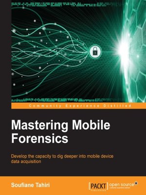 cover image of Mastering Mobile Forensics